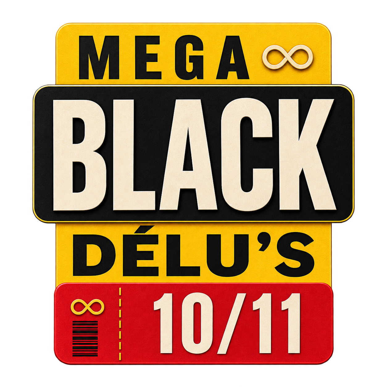 MEGA BLACK DÉLU'S
